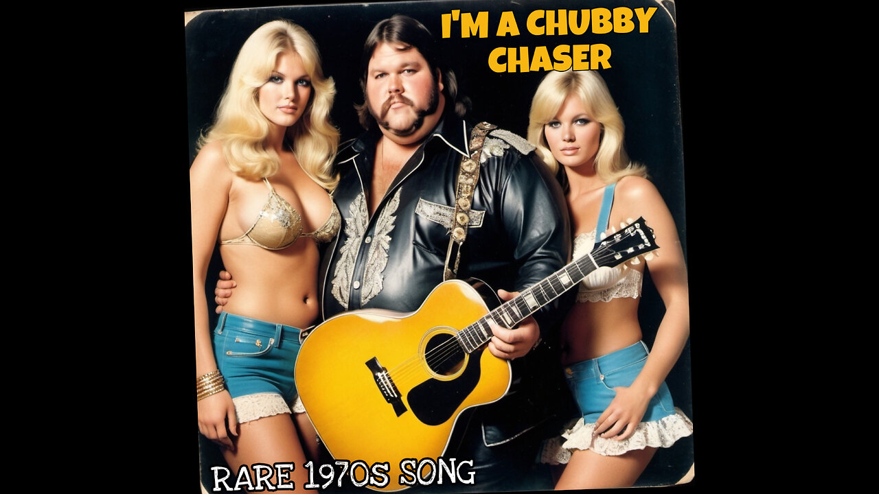 I'm a Chubby Chaser (Rare 1970s Song) by Skinyard Leonard / 1970s Music Video