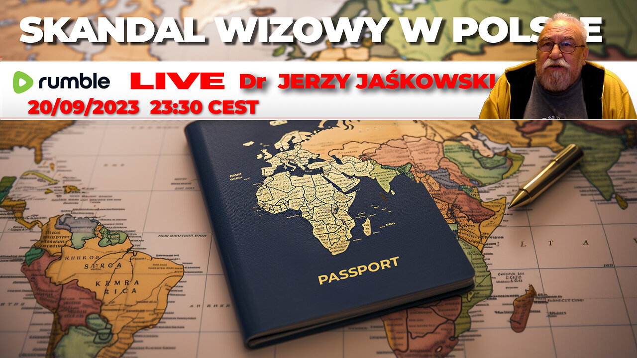 20/09/23 | LIVE 23:30 CEST Dr JERZY JAŚKOWSKI - SKANDAL WIZOWY W POLSCE