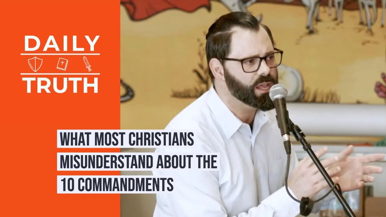 What Most Christians Misunderstand About The 10 Commandments