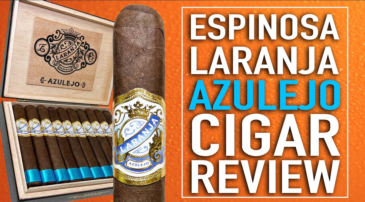 Espinosa Laranja Azulejo Cigar Review