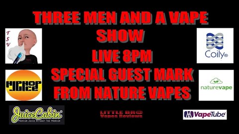 Three men and a vape show #21 WHEN NATURE CALLS