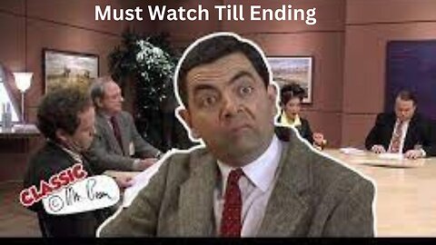 Mr. Bean's unforgettable comedy