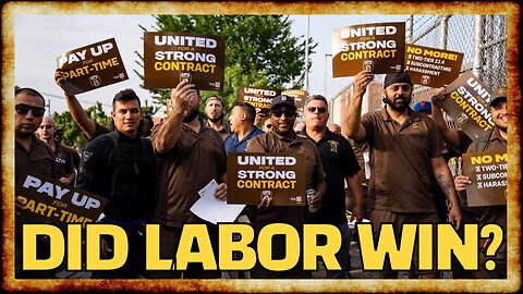 Did Labor BEAT Management in UPS-Teamsters Deal?