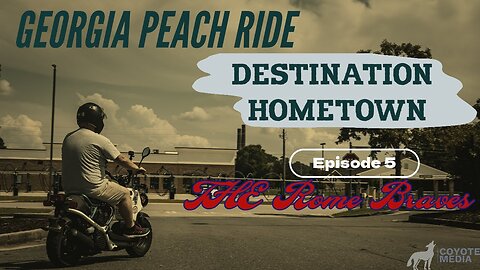 Ga Peach Ride -"Destination Hometown" S1E5 - Independence Day Baseball!