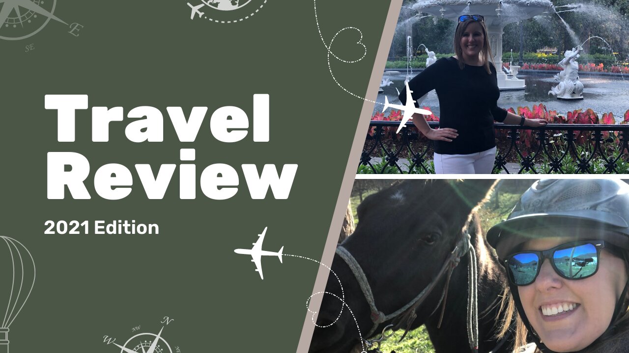 A Year in Review: Travel 2021