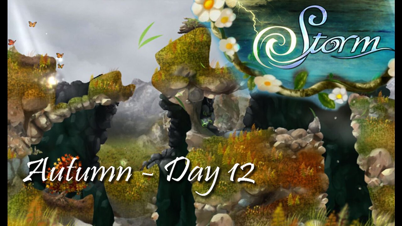 Storm: Autumn - Day 12 (no commentary) Xbox 360