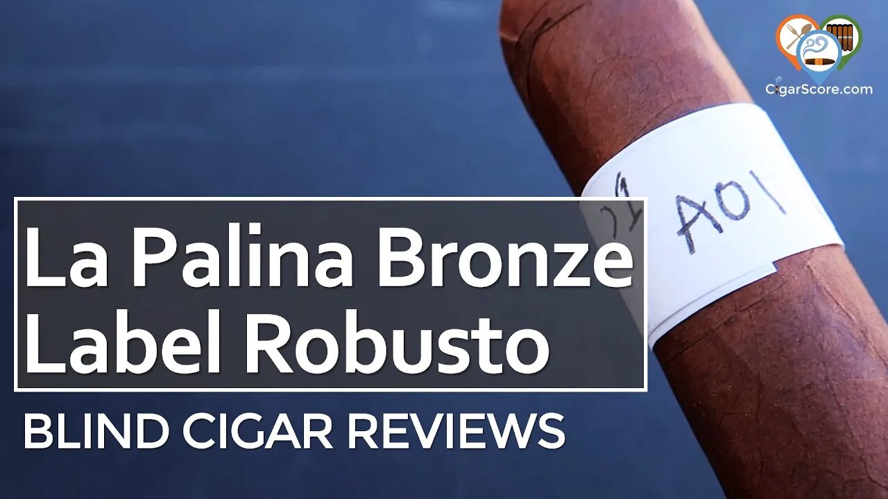 A COMPLEX BLEND That FALLS SHORT - The LA PALINA Bronze Label Robusto - CIGAR REVIEWS by CigarScore