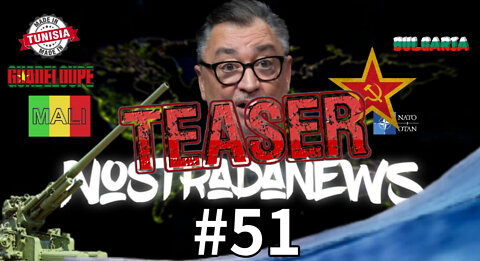 Teaser NostradaNews #51 Live sur Youtube Dimanche 19h heure du Québec