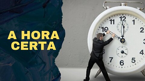 A Hora Certa