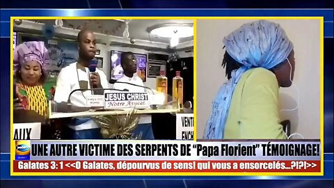 C’EST TRÈS GRAVE! Une 2ème victime des SERPENTS du pasteur-vampire Ivoirien “Papa Florient” témoigne