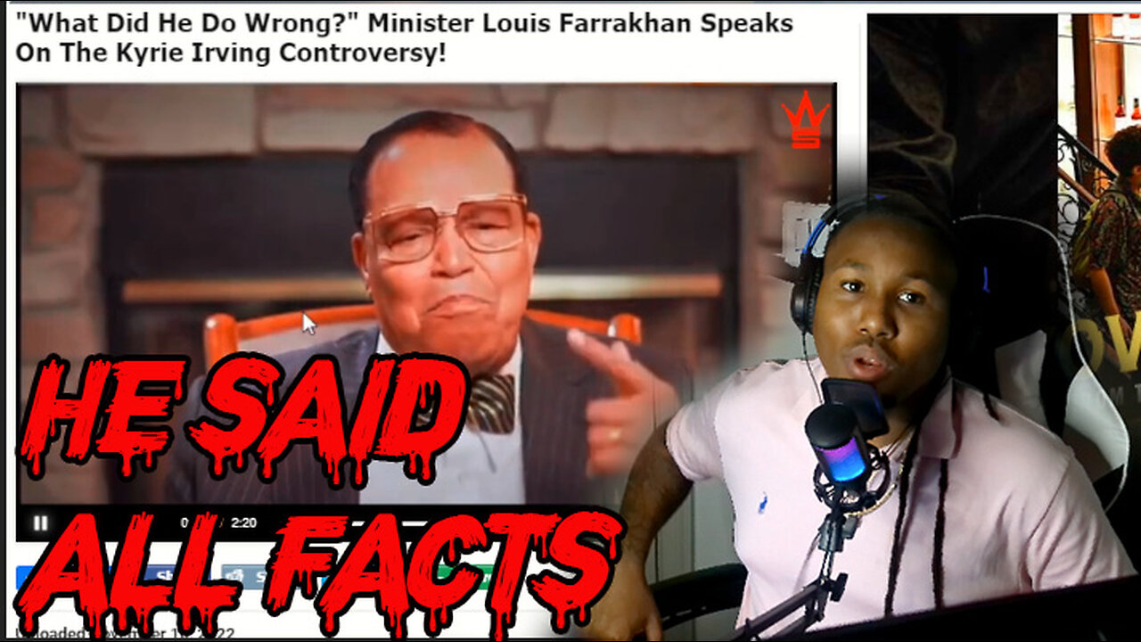 Minister Louis Farrakhan Speaks On The Kyrie Irving Controversy