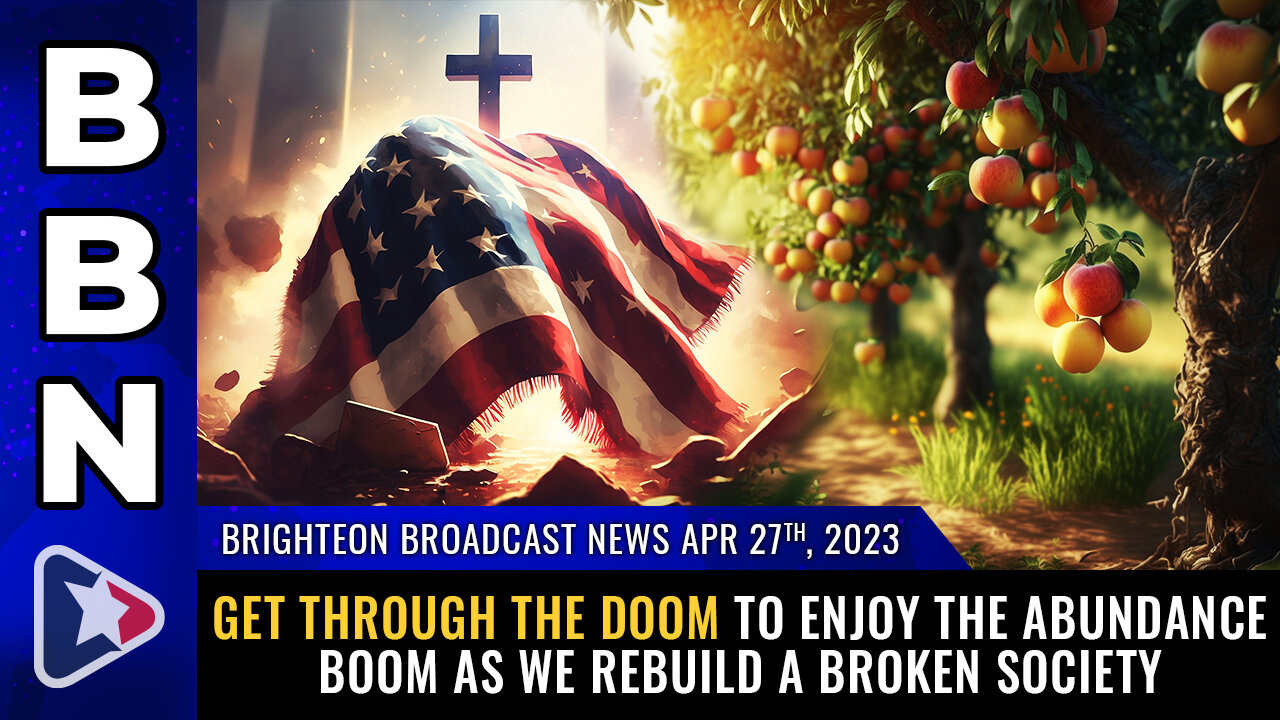 BBN, Apr 27, 2023 - Get through the DOOM to enjoy the abundance BOOM...