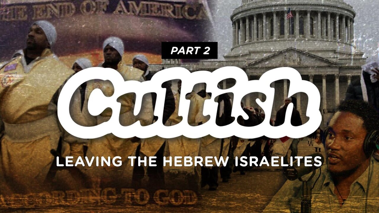 Leaving the Hebrew Israelites, Pt. 2