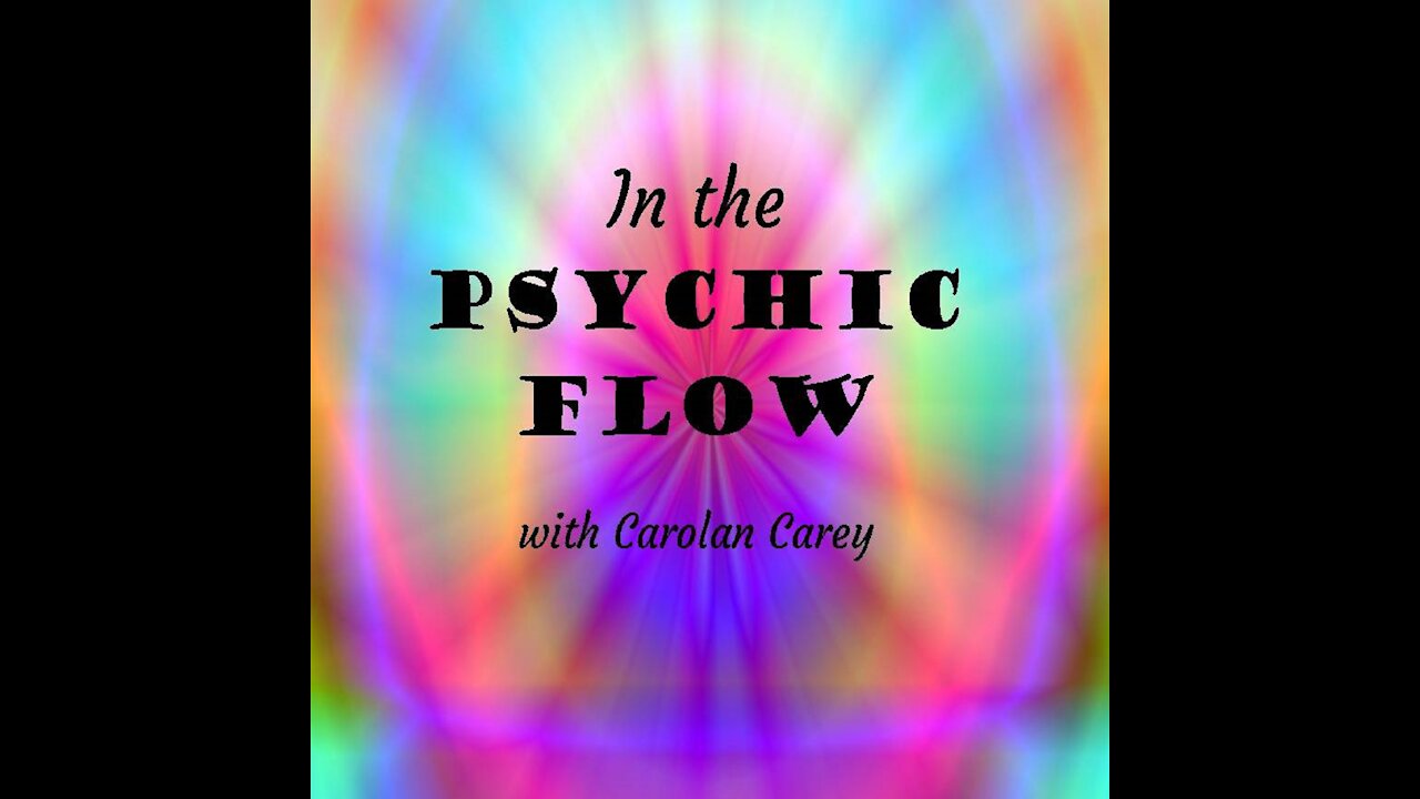 In the Psychic Flow Special Guest: Psychic Joanne Leo 2Sept2021