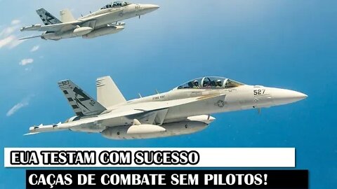 EUA Testam Com Sucesso Caças De Combate Sem Pilotos