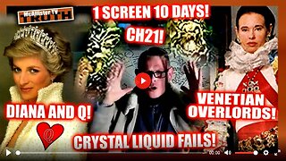 ONE SCREEN...10 DAYS! CRYSTAL LIQUID FAILS! ROYALS ARE BODY-SNATCHED! DIANA ANDQ!