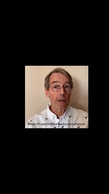 Dr Mike Yeadon (former Pfizer vice president) solo channel at telegram