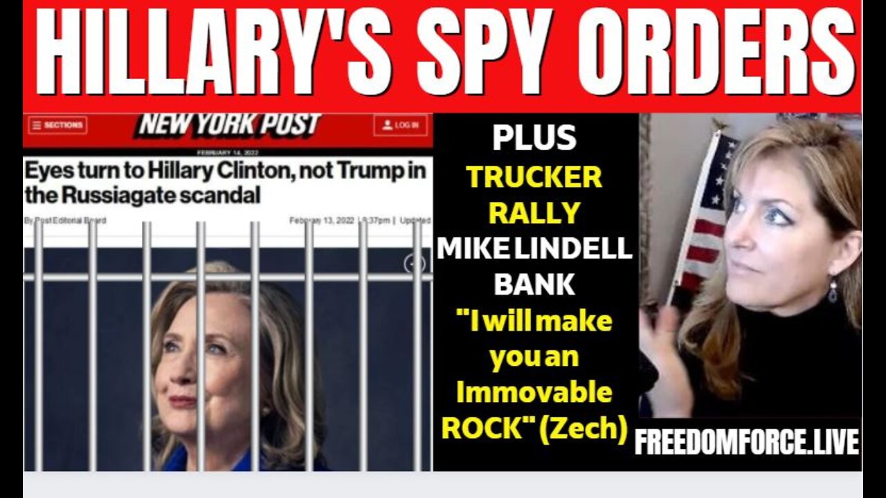 HILLARY'S SPYORDERS FOR RUSSIAGATE 2-16-22