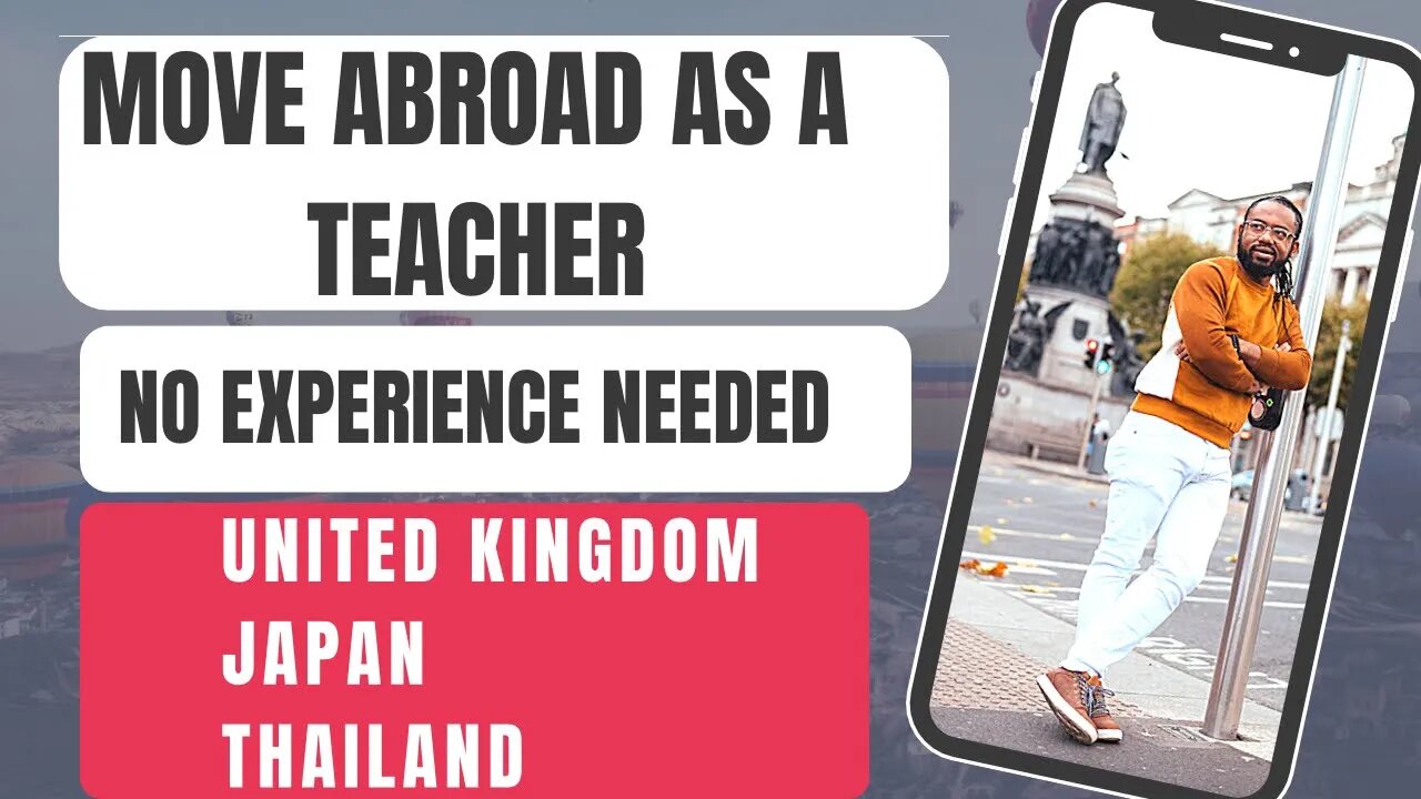 MOVE ABROAD AS A TEACHER || FIND JOBS IN JAPAN AND THE UK || NO EXPERIENCE NEEDED