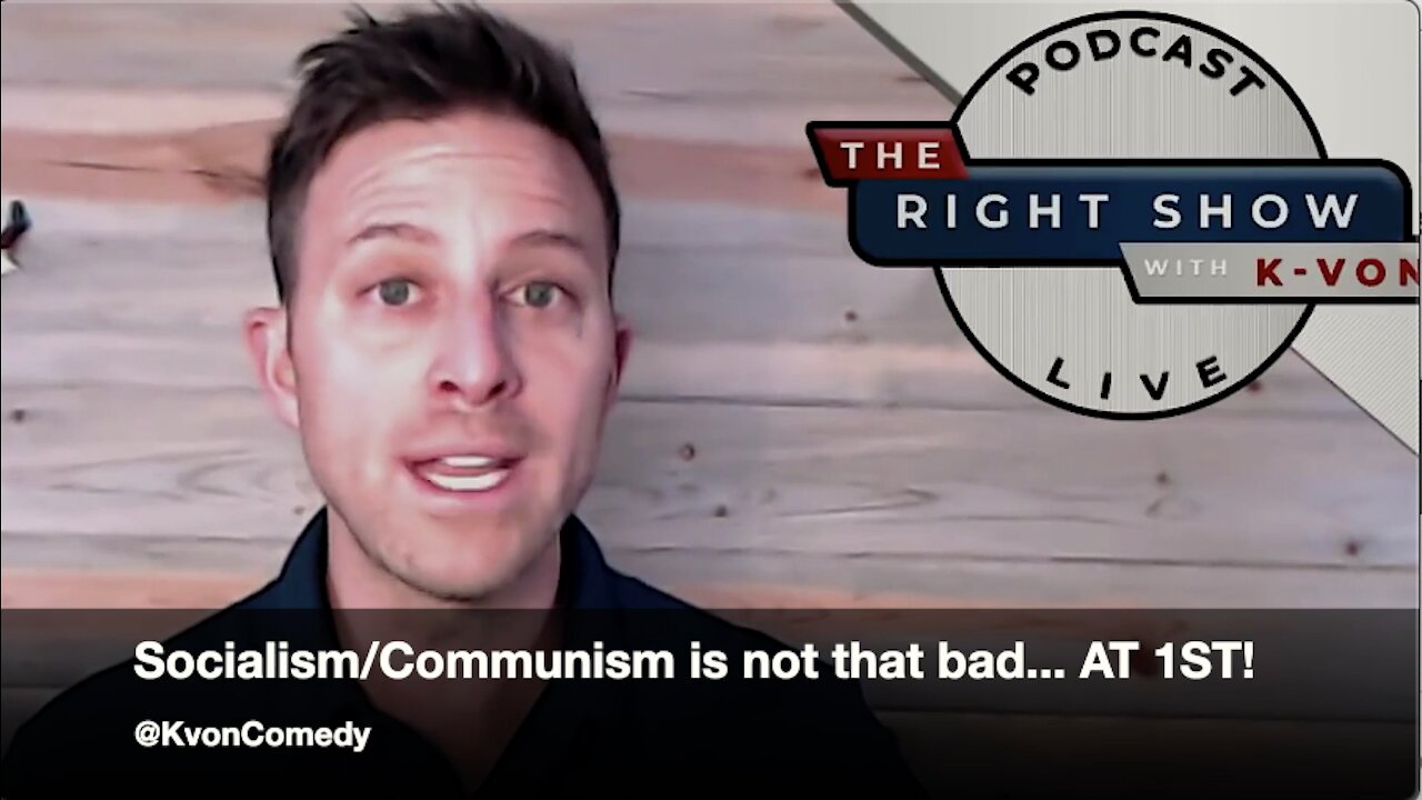 Communism is not THAT bad... at 1st! (comedian K-von says don't be dumb)