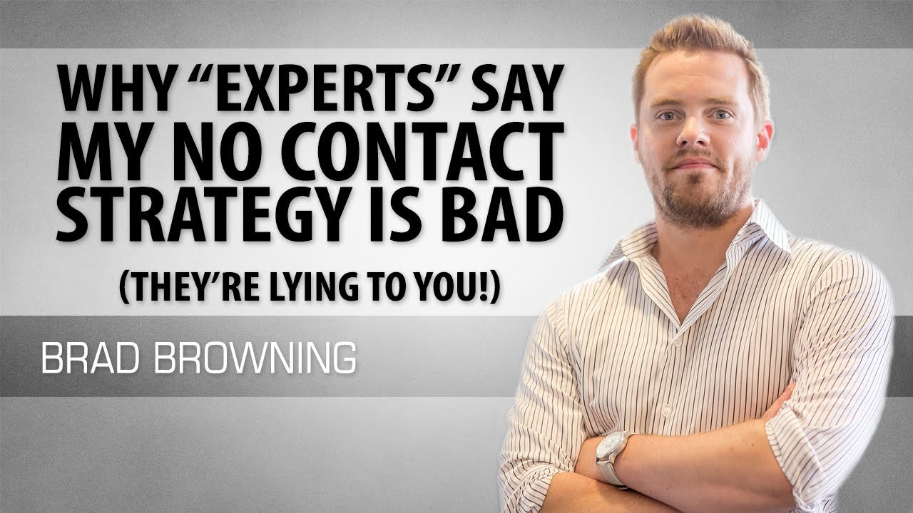 Why -Experts- Say No Contact Is Bad (They're LYING To You!)