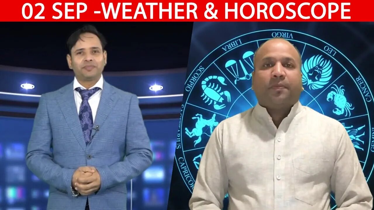 Weather Report & Horoscope - 02 SEPTEMBER | VARUN TIWARI | ASTRO PAWAN