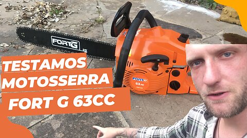 TESTAMOS a MELHOR e mais BARATA Motoserra FORTG 63cc