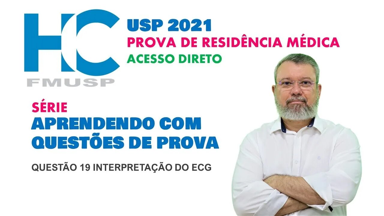 RESIDÊNCIA MÉDICA USP 2021 (PROVA DE ACESSO DIRETO)