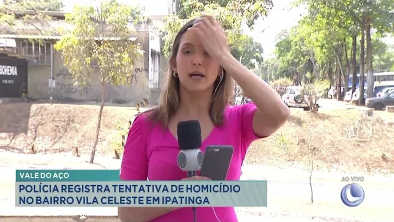 Vale do Aço: Polícia registra tentativa de homicídio no bairro Vila Celeste em Ipatinga