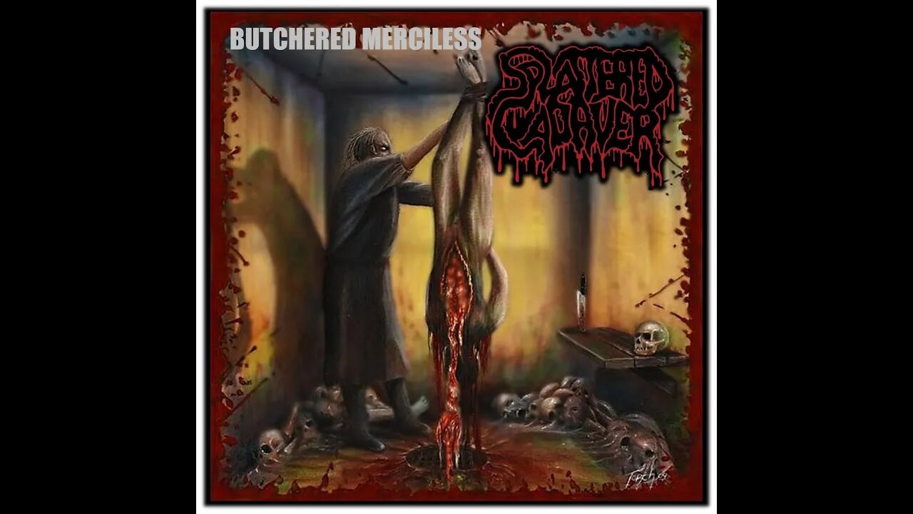 Splattered Cadaver - Butchered Merciless (Full Album)