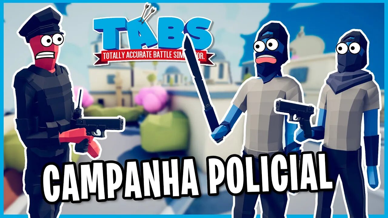 Campanha policial no TABS - Totally Accurate Battle Simulator