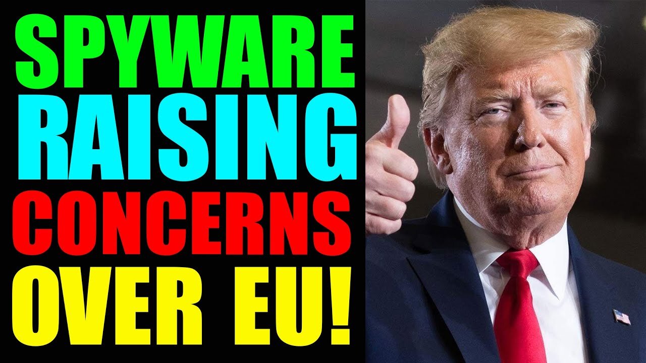 MASS CENSORSHIP INCOMING: WEF FUSHING MORE RESTRICTION!!! SPYWARE RAISING CONCERNS OVER EU!