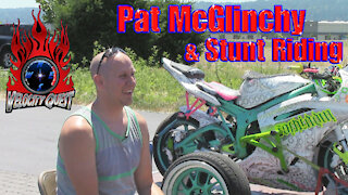 Velocity Quest, Ep, 5, Pat McGlinchy and Stunt Riding