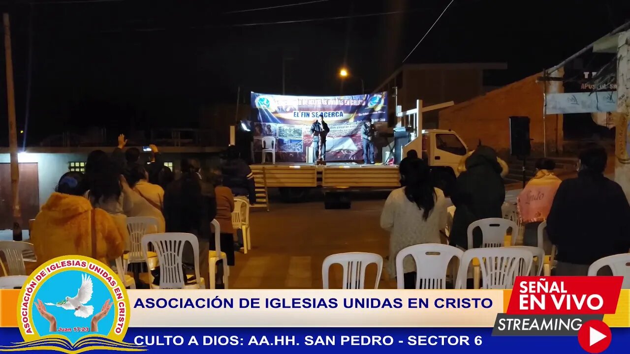 CULTO A DIOS: AA.HH. SAN PEDRO - SECTOR 6