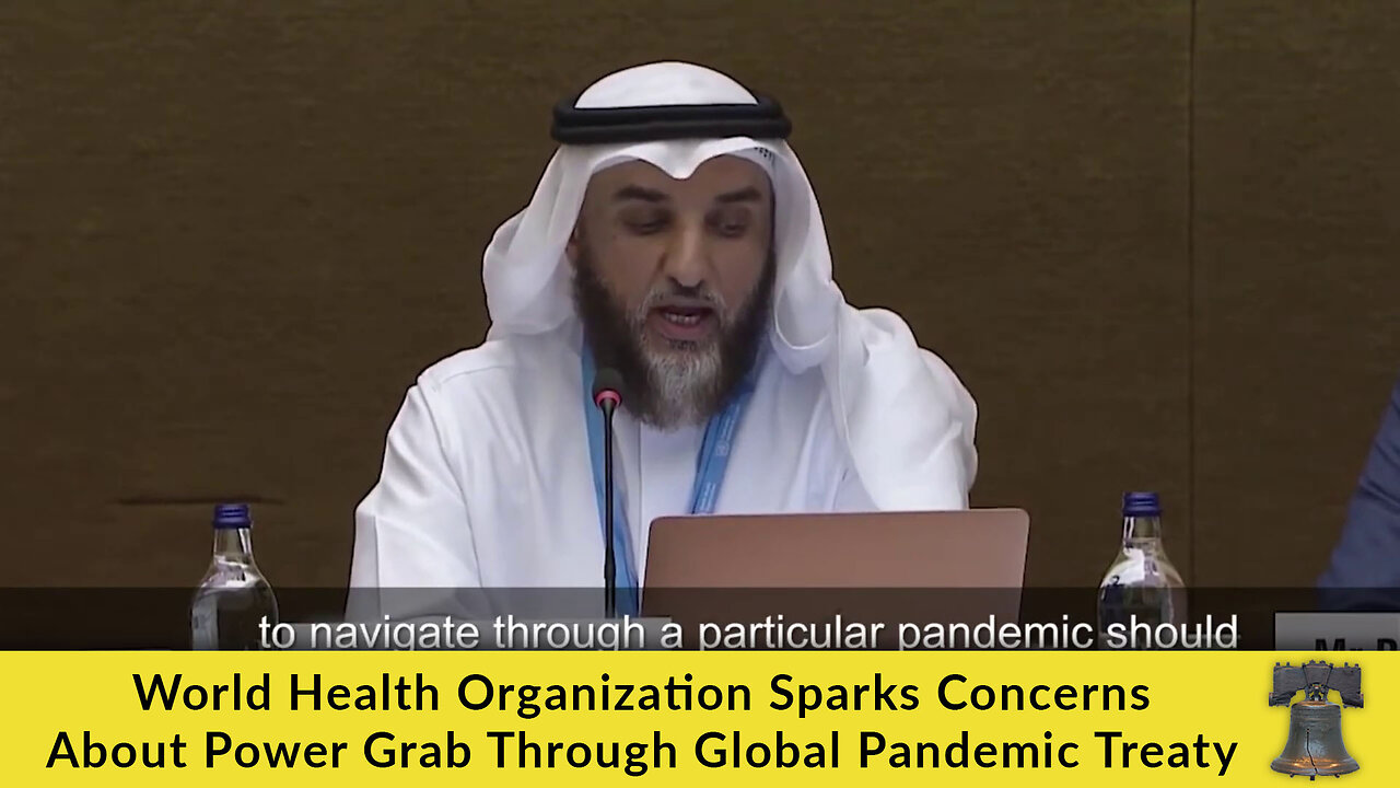 World Health Organization Sparks Concerns About Power Grab Through Global Pandemic Treaty