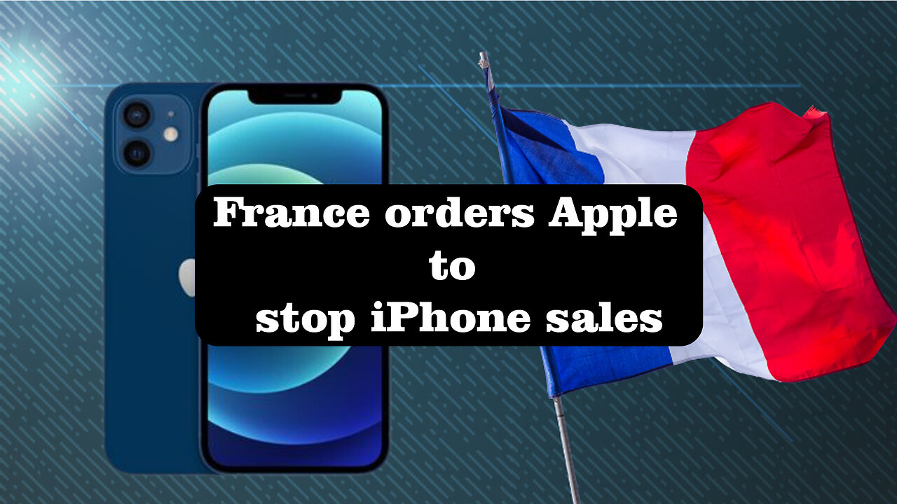 France orders Apple to stop iPhone sales @InterestingStranger