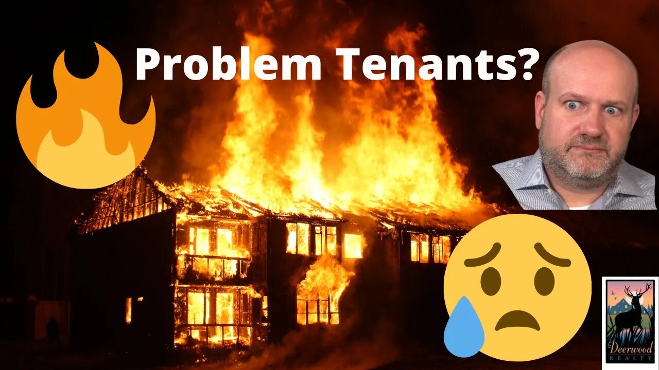 Problem tenants? Burn it down?....Deerwood Realty and Friends…Ep. 11