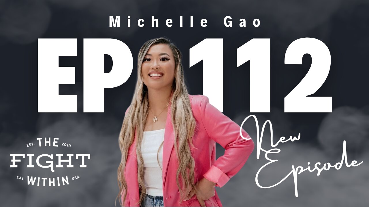 TFW: Ep. 112 - Michelle Gao | Marketing Specialist | Branding Pro | Reality TV Contestant