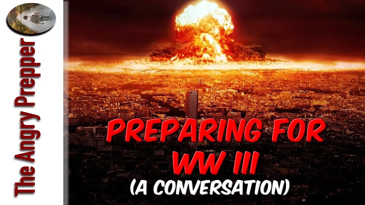 Preparing For WW lll: A Conversation