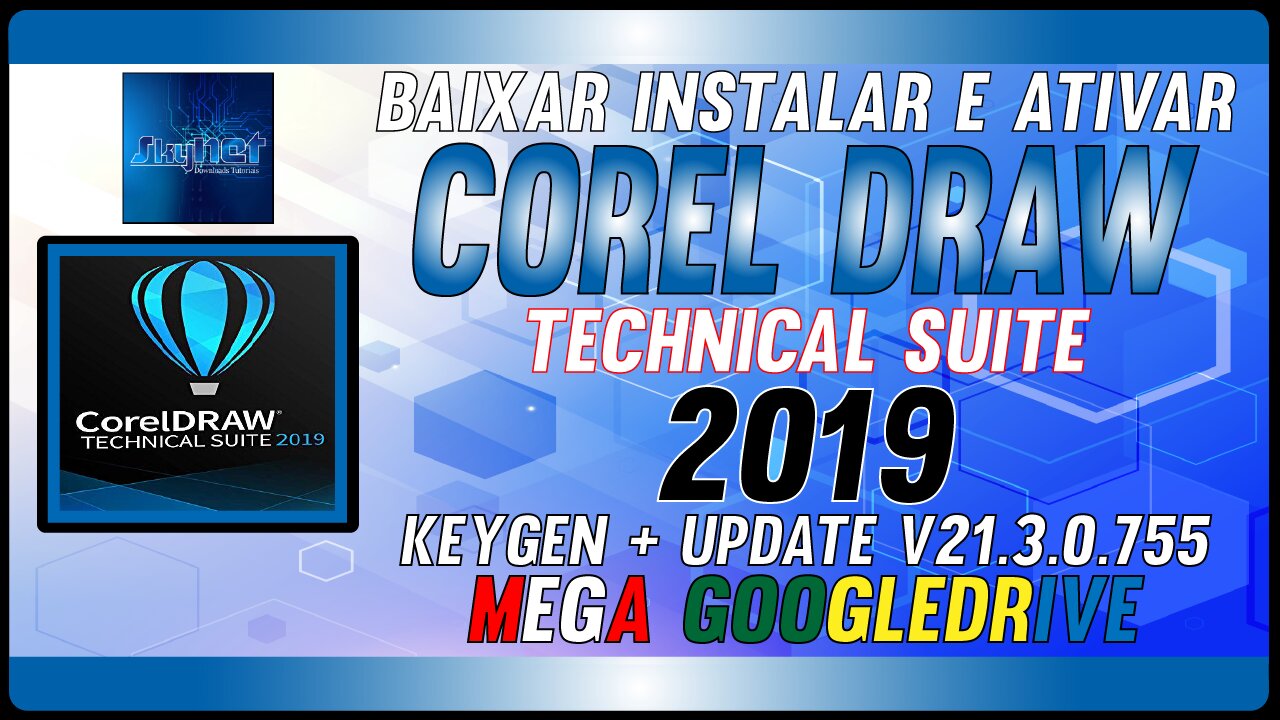 How to Download Install and Activate CorelDRAW Technical Suite 2019 v21.3.0.755 Multilingual Full Crack