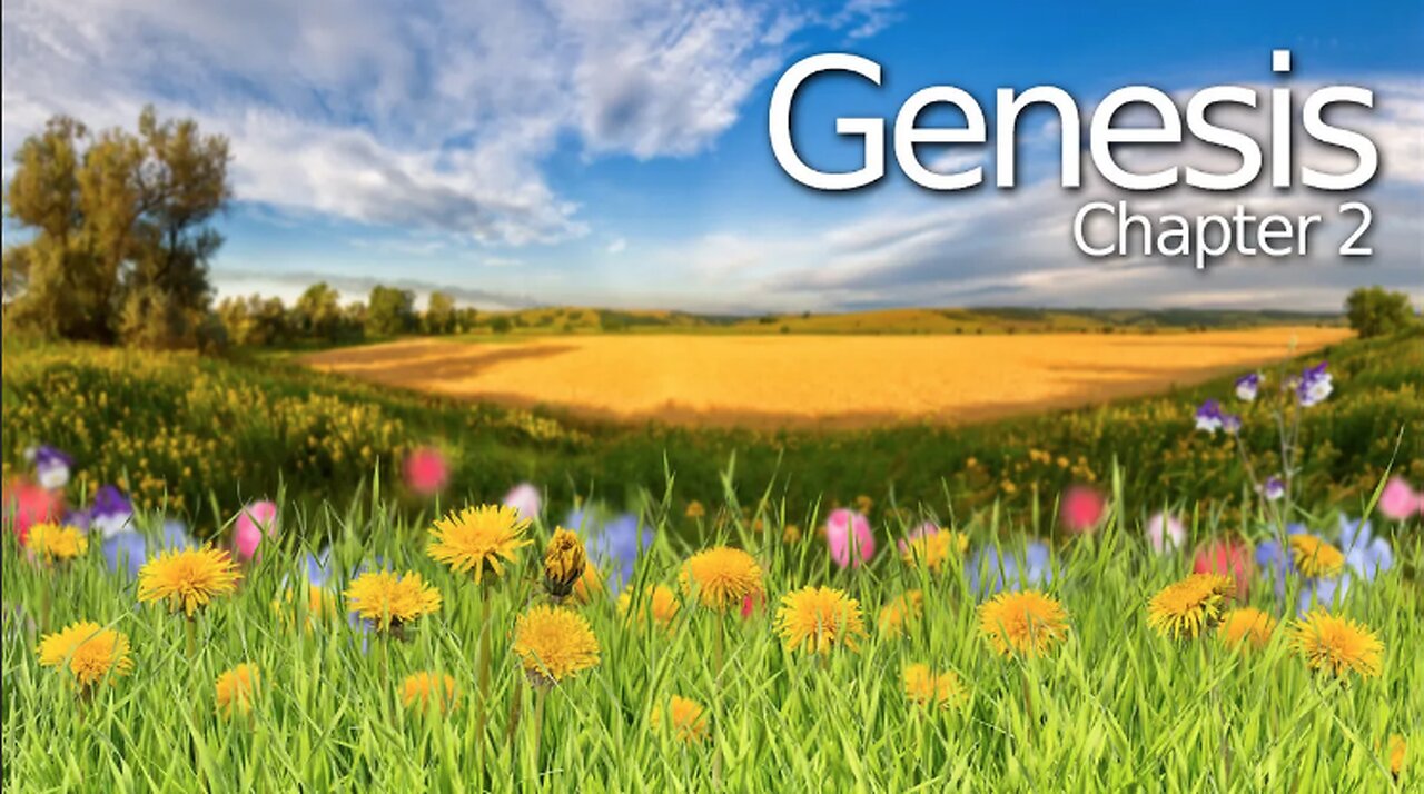 Genesis Chapter 2. Man Becomes a Living Soul. (SCRIPTURE)