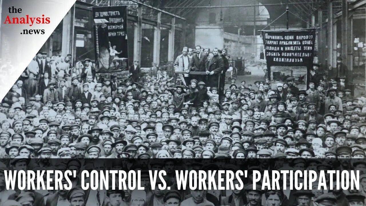 The (In)conceivability of Real Workers' Control - Saeed Rahnema part 1/2