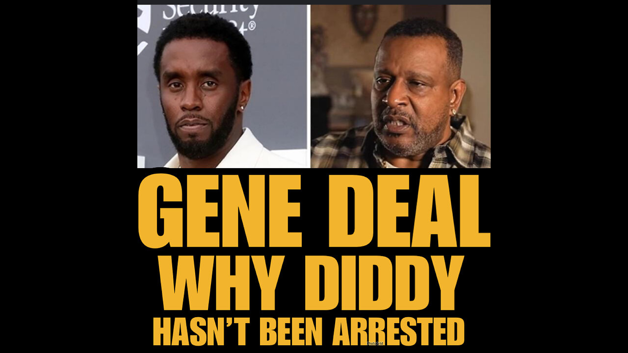 HHRV #15 Gene Deal on why Diddy hasn’t been arrested yet!