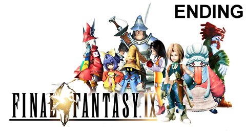 Final Fantasy IX - ENDING (PS4)