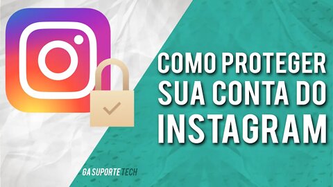 Como ativar a AUTENTICAÇÃO de dois fatores no Instagram