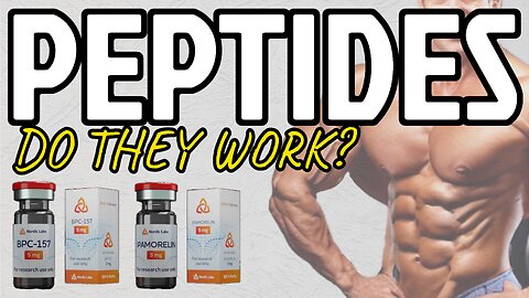 WHAT ARE PEPTIDES - AND DO THEY WORK?