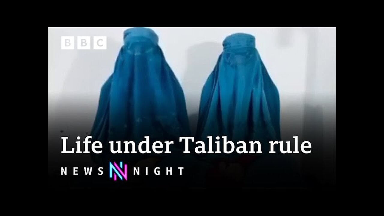 Afghanistan: Inside the world’s most repressive country for women - BBC Newsnight