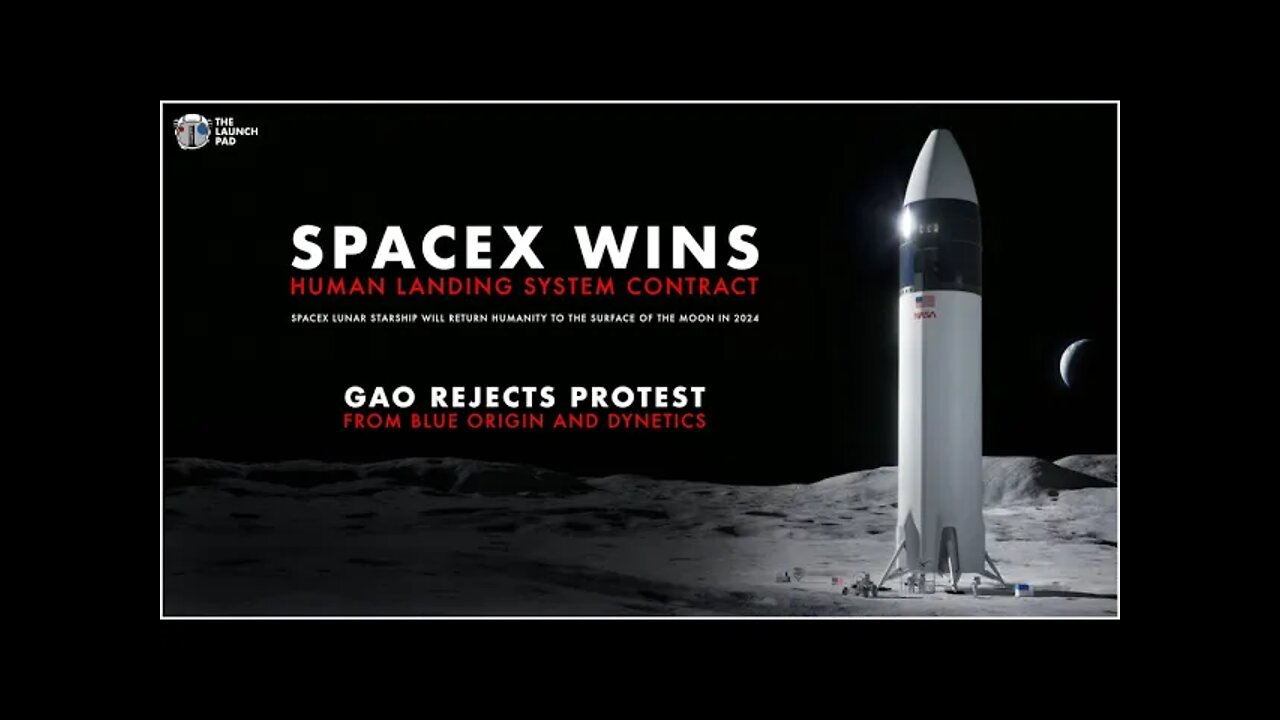 GAO Denies Blue Origin Protest | SpaceX Wins HLS Contract