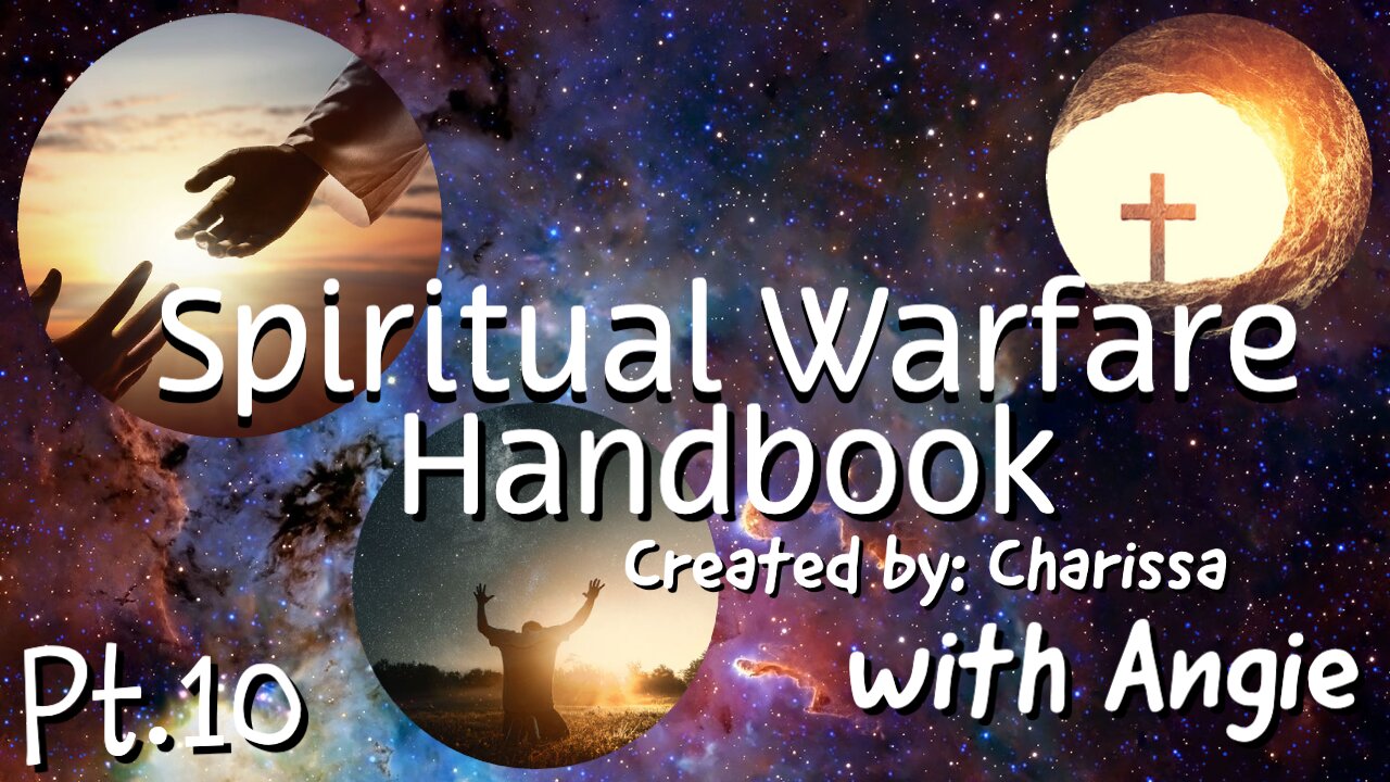 Spiritual Warfare Handbook Live Reading Part 10