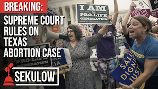 BREAKING: Supreme Court Rules on Texas Abortion Case